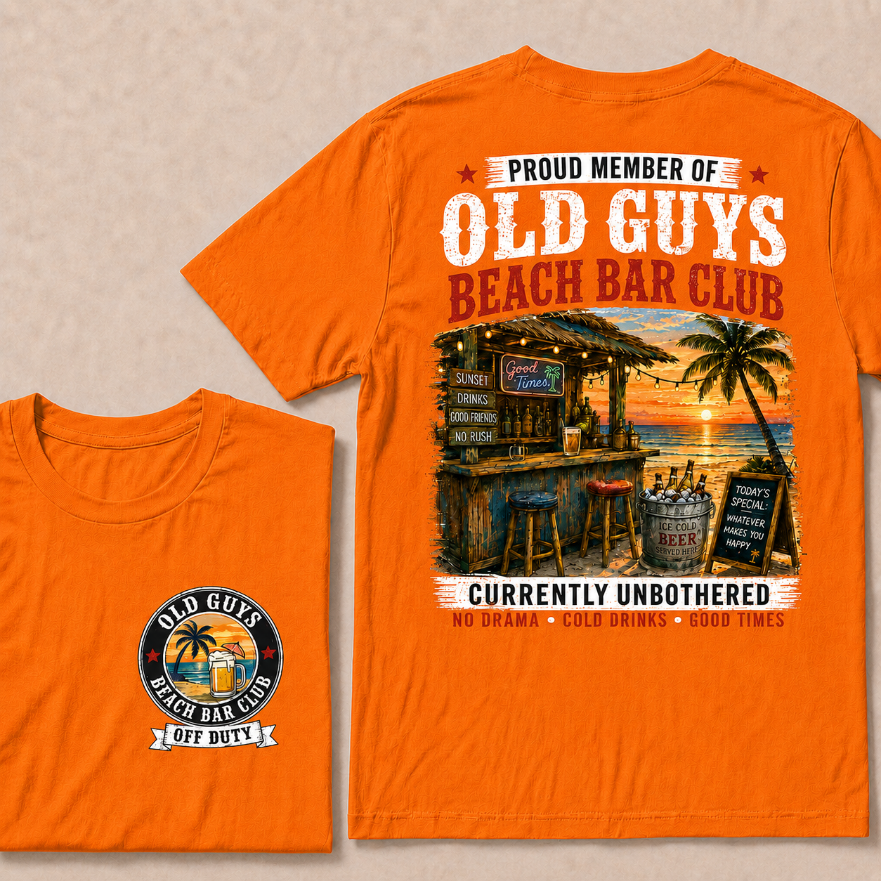 Proud Member Of Old Guys Beach Bar Club Currently Unbothered No Drama Cold Drinks Good Times T-Shirt