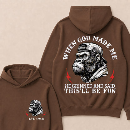 When God Made Me He Grinned And Said This'll Be Fun Custom Est.Year Hoodie
