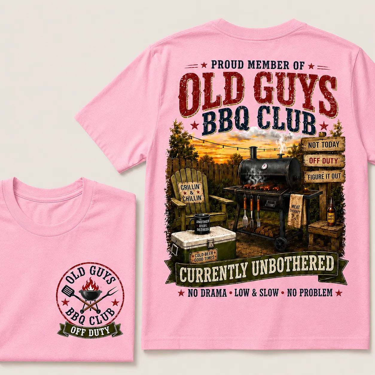 Proud Member Of Old Guys BBQ Club Currently Unbothered No Drama Low & Slow No Problem T-Shirt