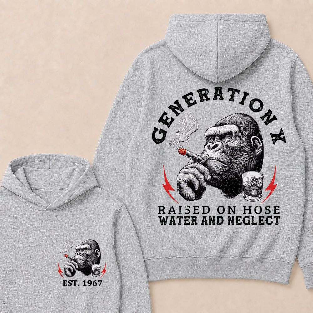 Generation X Raised On Hose Water And Neglect Custom Est.Year Hoodie