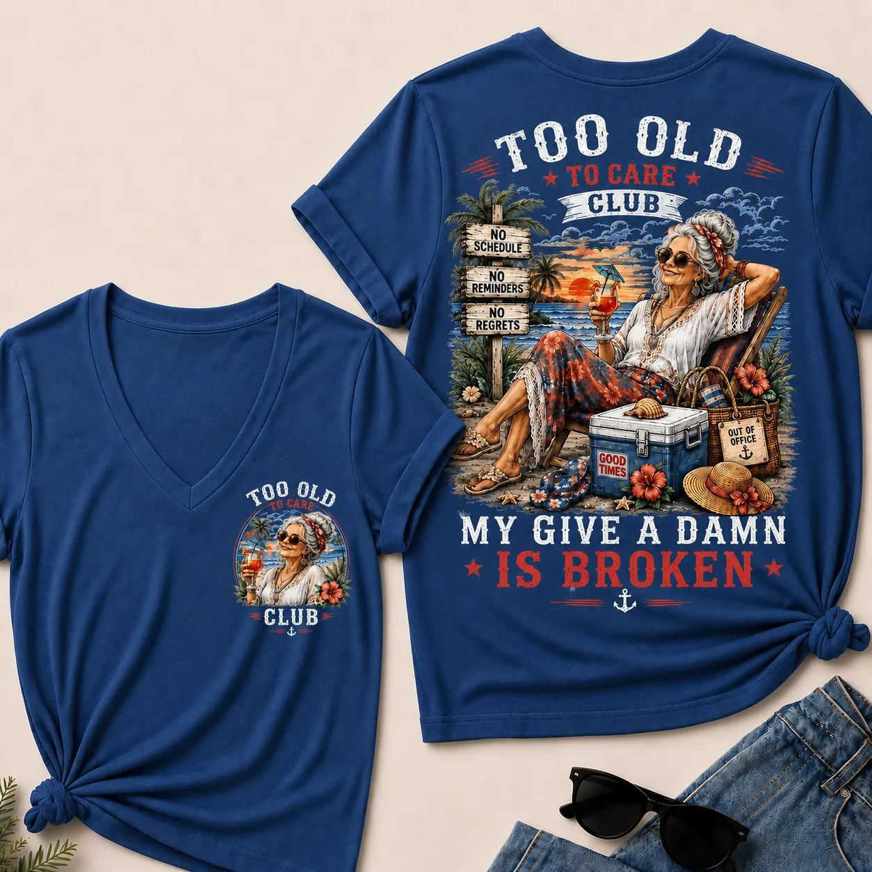 Women's "Too Old to Care Club – Out of Office. Good Times Only." V-Neck T-Shirt The Original