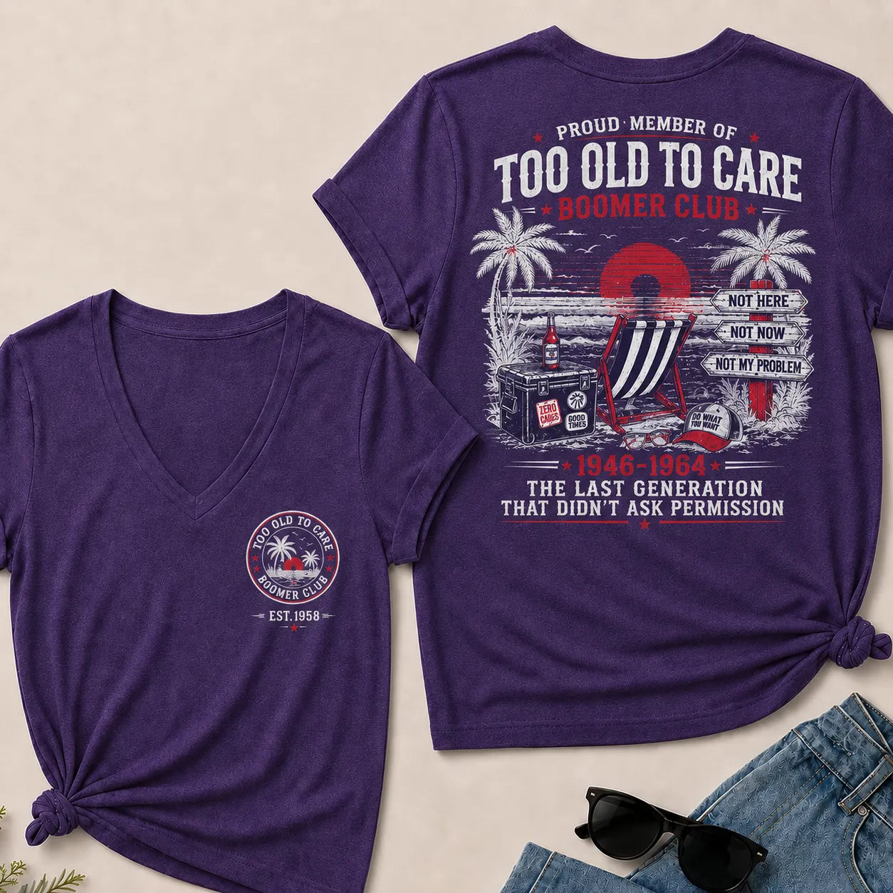 Custom EST.Year Proud Member Of Too Old To Care Boomer Club 1946-1964 The Last Generation V-Neck T-Shirt
