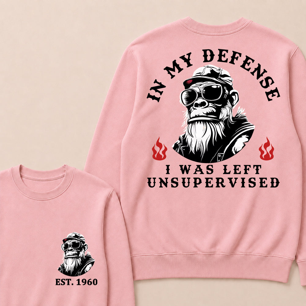 In My Defense I Was Left Unsupervised Custom Est.Year Crewneck