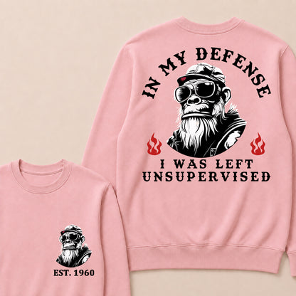 In My Defense I Was Left Unsupervised Custom Est.Year Crewneck
