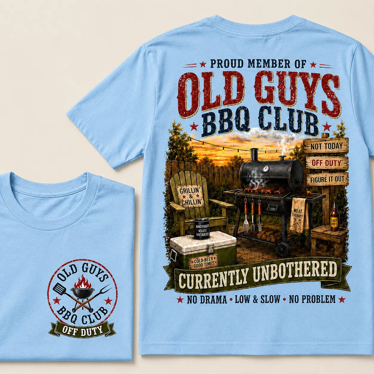 Proud Member Of Old Guys BBQ Club Currently Unbothered No Drama Low & Slow No Problem T-Shirt