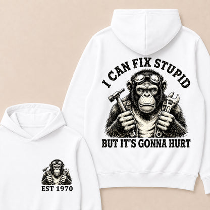 I Can Fix Stupid But It's Gonna Hurt Custom Est.Year Hoodie