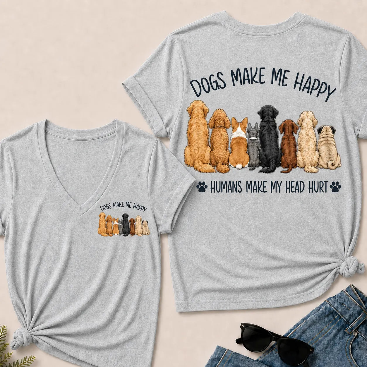"Dogs Make Me Happy – Humans Make My Head Hurt" V-Neck Tee