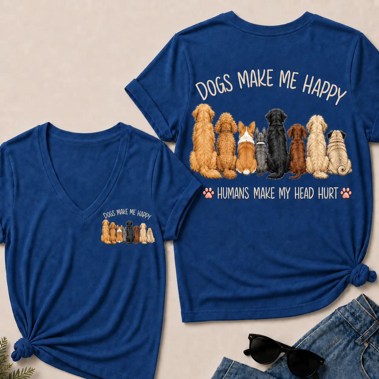 "Dogs Make Me Happy – Humans Make My Head Hurt" V-Neck Tee