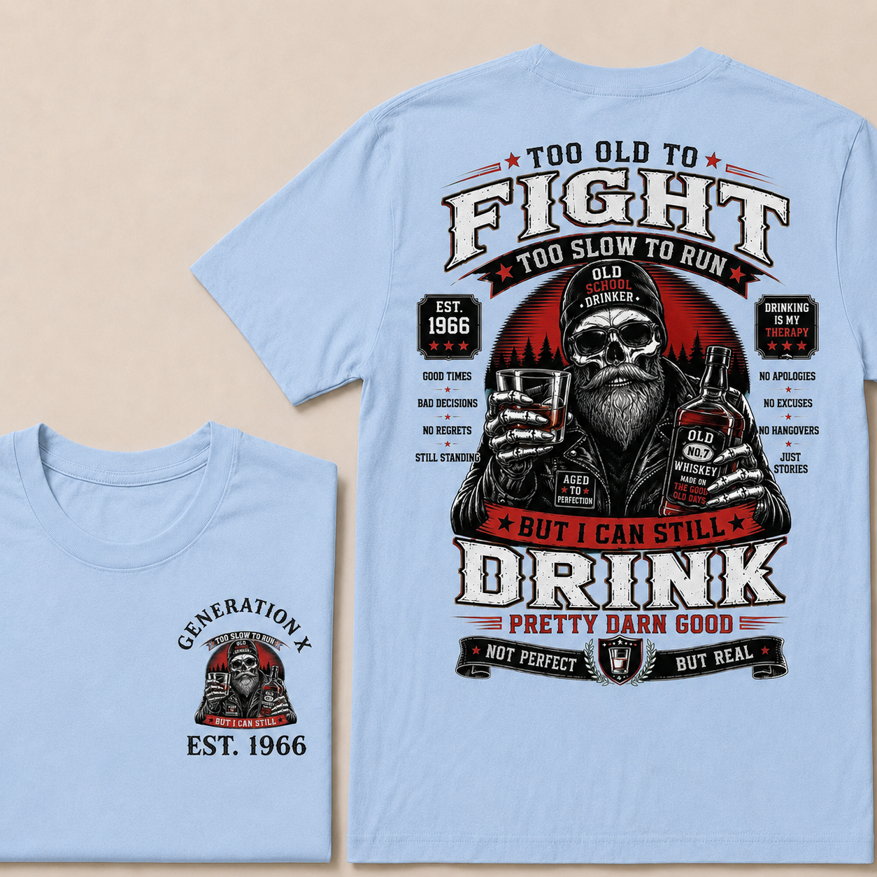 Custom EST.Year Too Old To Fight Too Slow To Run But I Can Still Drink Old School Drinker Graphic T-Shirt