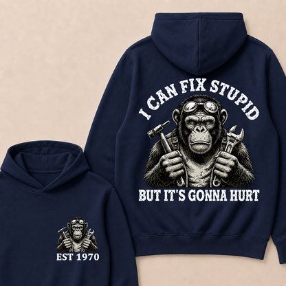 I Can Fix Stupid But It's Gonna Hurt Custom Est.Year Hoodie