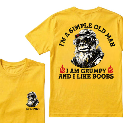 I'm A Simple Old Man I Am Grumpy And I Like Boobs Custom Est.Year T-Shirt