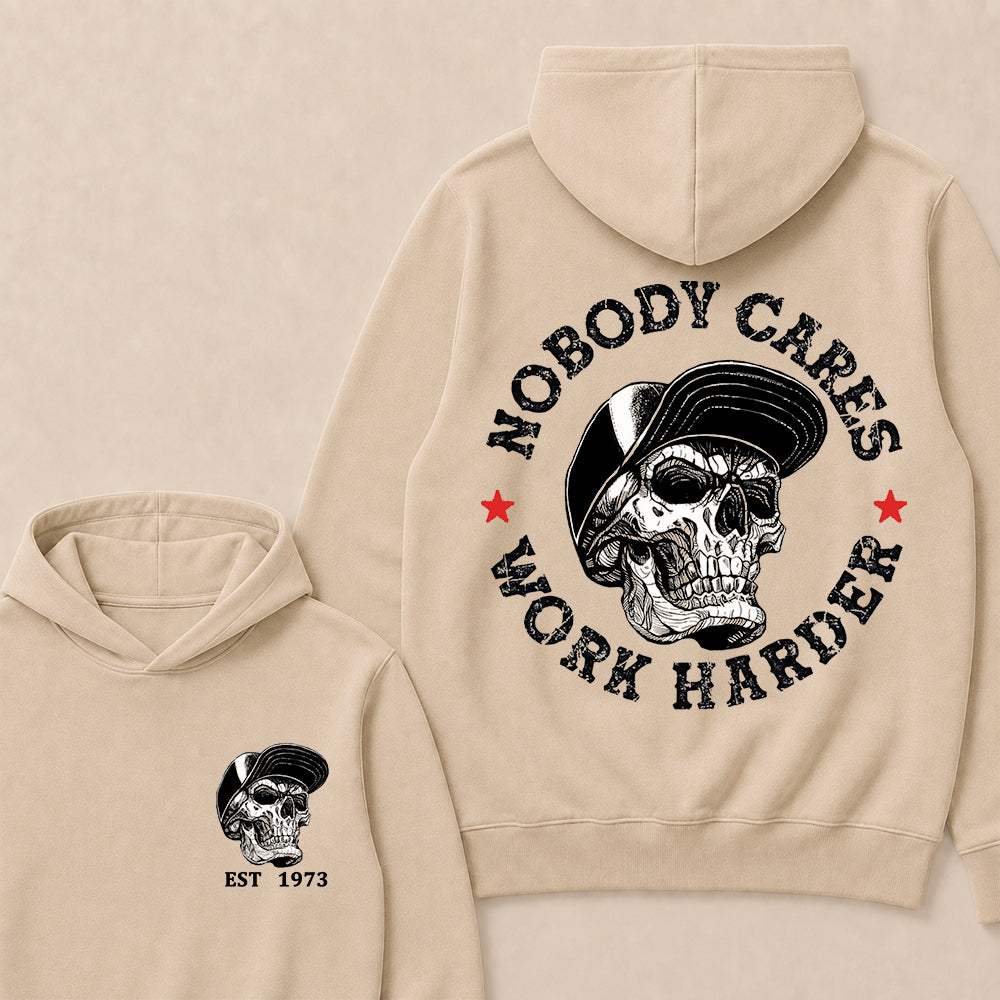 Nobody Cares Work Harder Custom Est.Year Hoodie