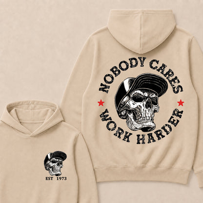 Nobody Cares Work Harder Custom Est.Year Hoodie