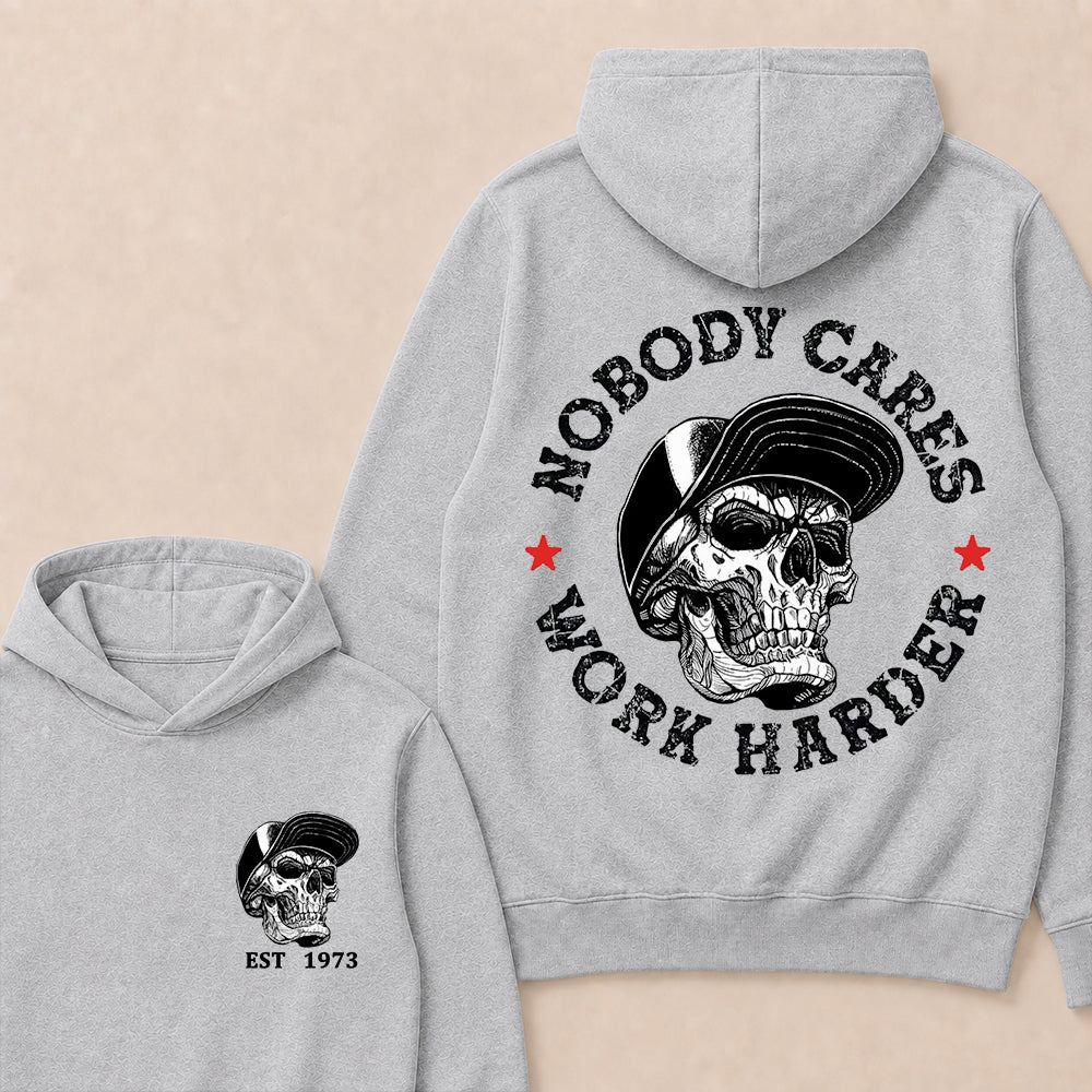 Nobody Cares Work Harder Custom Est.Year Hoodie
