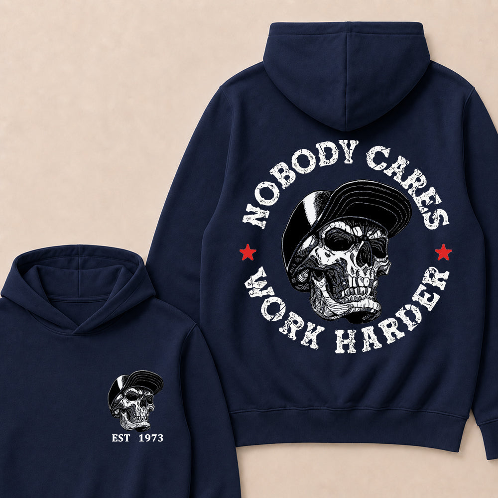 Nobody Cares Work Harder Custom Est.Year Hoodie