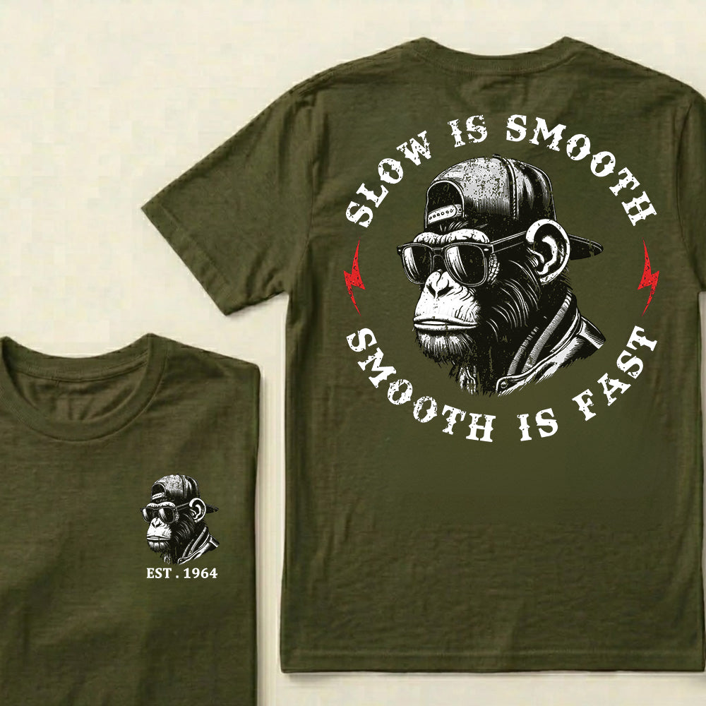 Slow Is Smooth Smooth Is Fast Custom Est.Year T-Shirt