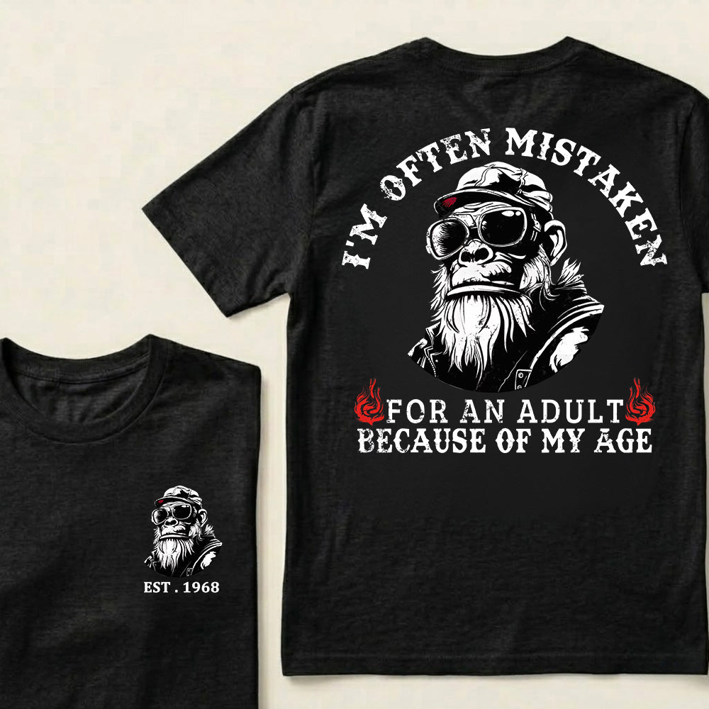 I'm Often Mistaken For An Adult Because Of My Age Custom Est.Year T-Shirt