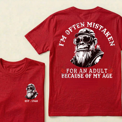 I'm Often Mistaken For An Adult Because Of My Age Custom Est.Year T-Shirt