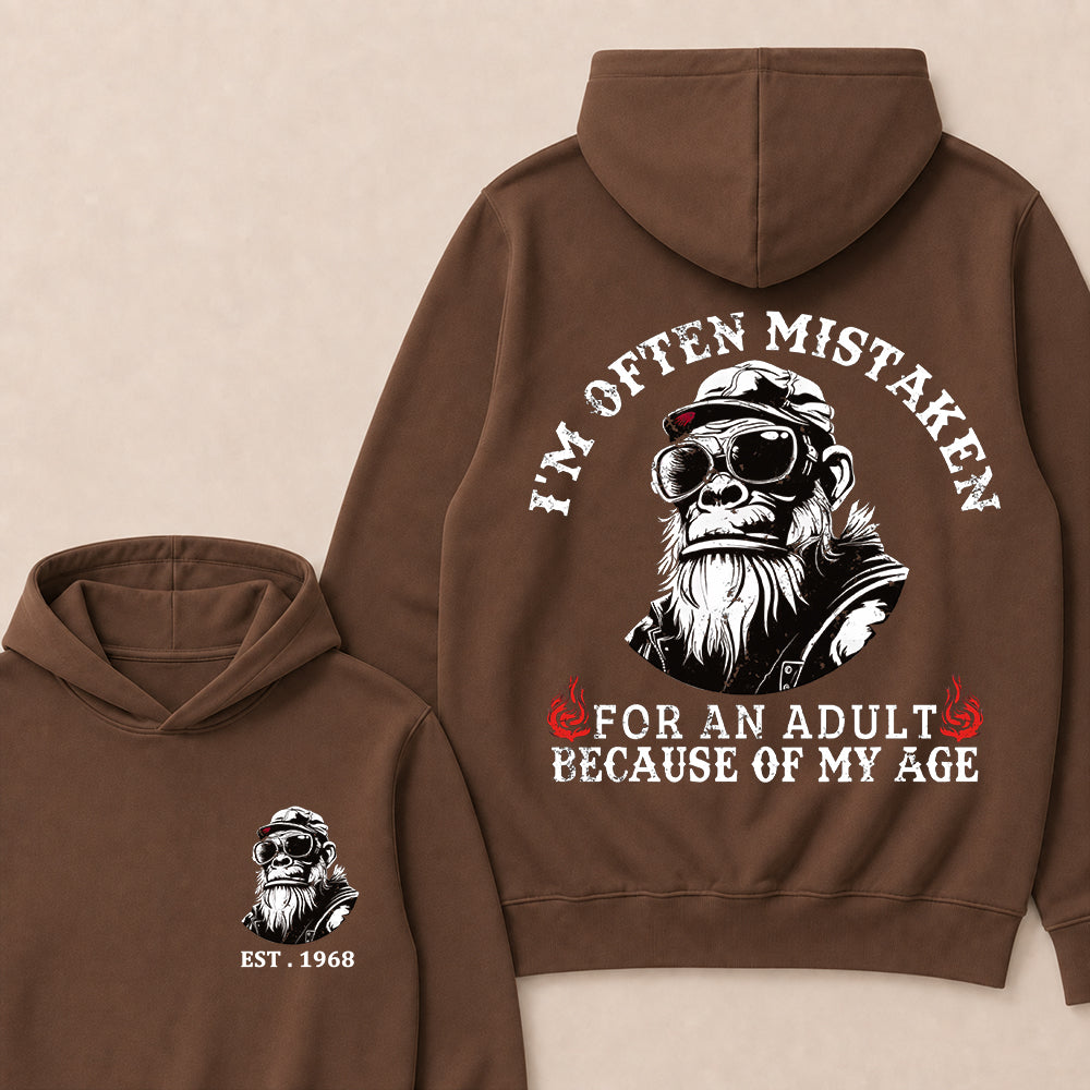 I'm Often Mistaken For An Adult Because Of My Age Custom Est.Year Hoodie