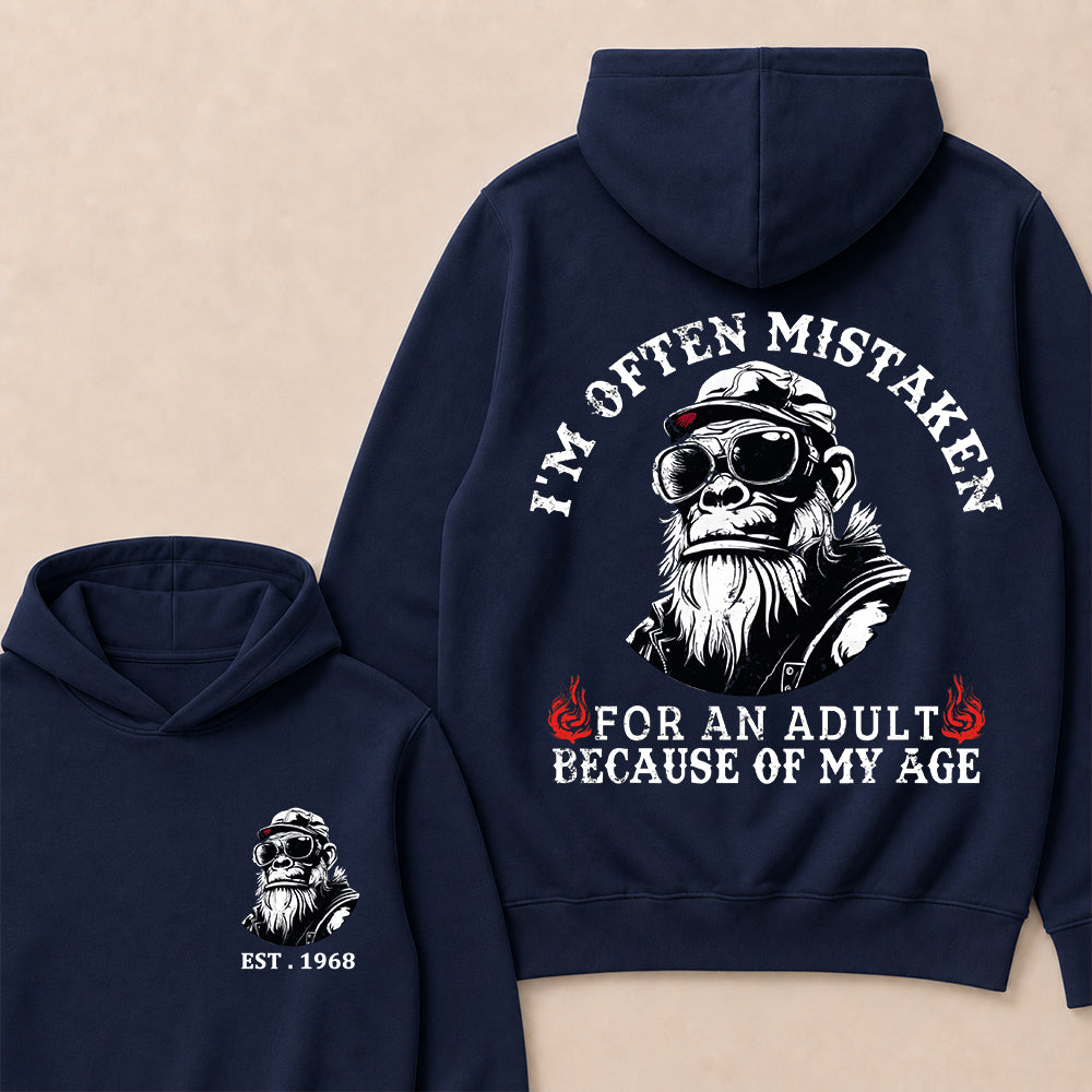 I'm Often Mistaken For An Adult Because Of My Age Custom Est.Year Hoodie