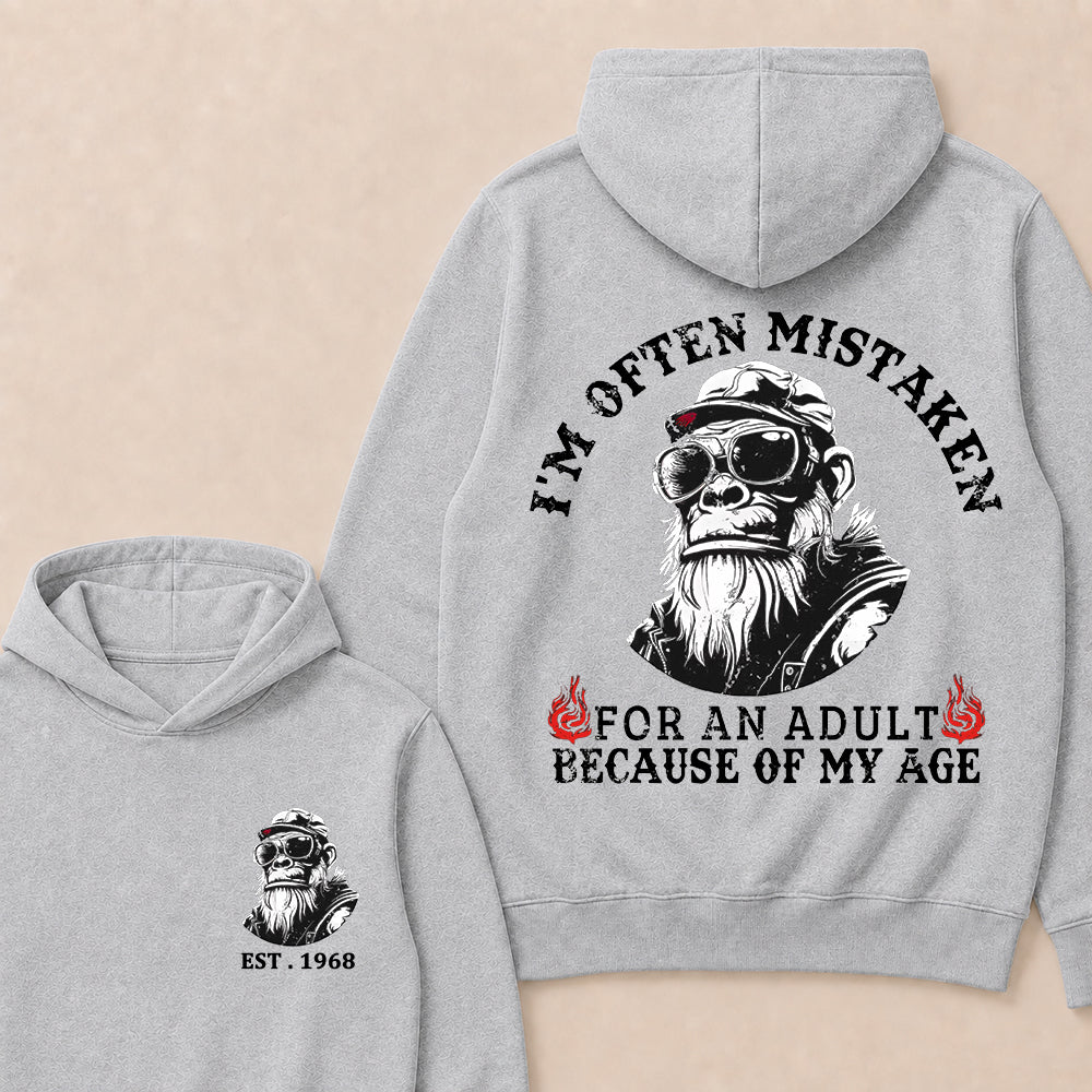 I'm Often Mistaken For An Adult Because Of My Age Custom Est.Year Hoodie