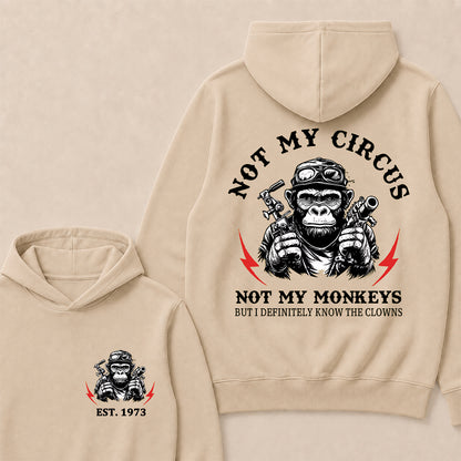 Not My Circus Not My Monkeys Custom Est.Year Hoodie