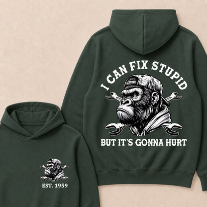 I Can Fix Stupid But It's Gonna Hurt Cool Custom Est.Year Hoodie
