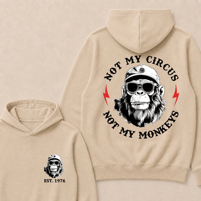 Not My Circus Not My Monkeys Custom Est.Year Hoodie