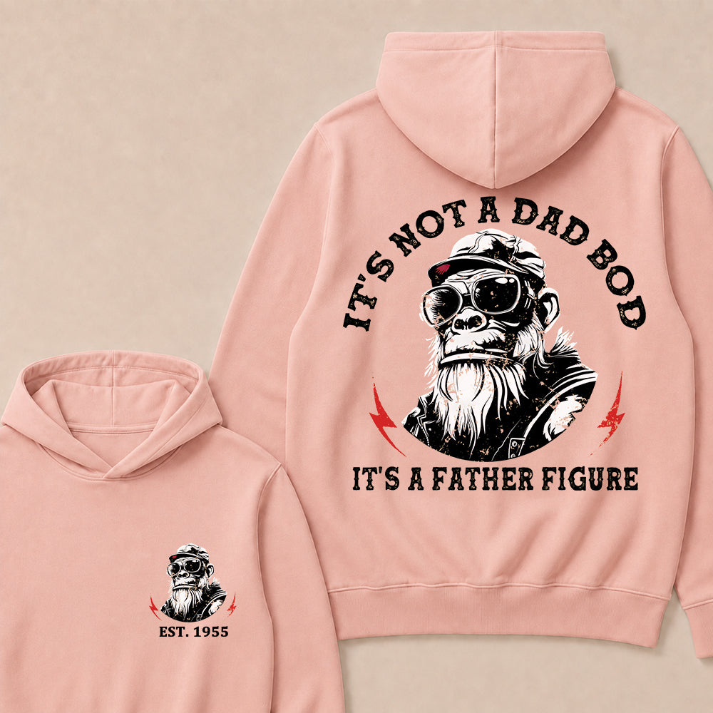 It's Not A Dad Bod It's A Father Figure Custom Est.Year Hoodie