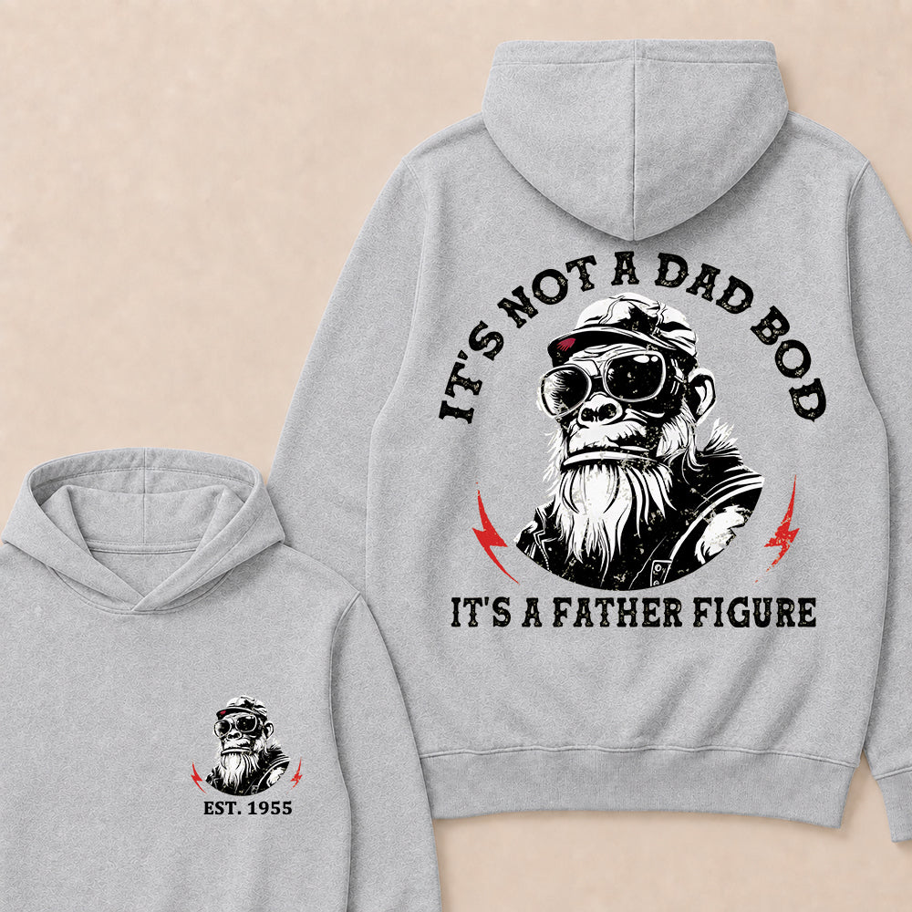 It's Not A Dad Bod It's A Father Figure Custom Est.Year Hoodie