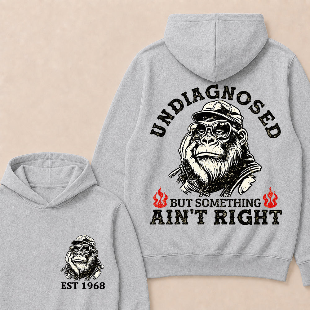 Undiagnosed But Something Ain't Right Custom Est.Year Hoodie