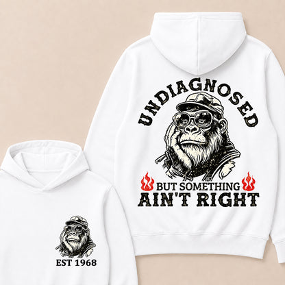 Undiagnosed But Something Ain't Right Custom Est.Year Hoodie