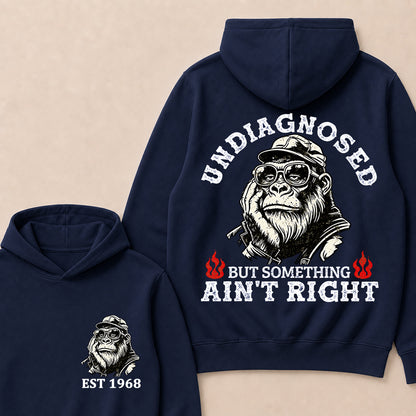 Undiagnosed But Something Ain't Right Custom Est.Year Hoodie
