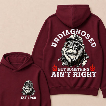 Undiagnosed But Something Ain't Right Custom Est.Year Hoodie