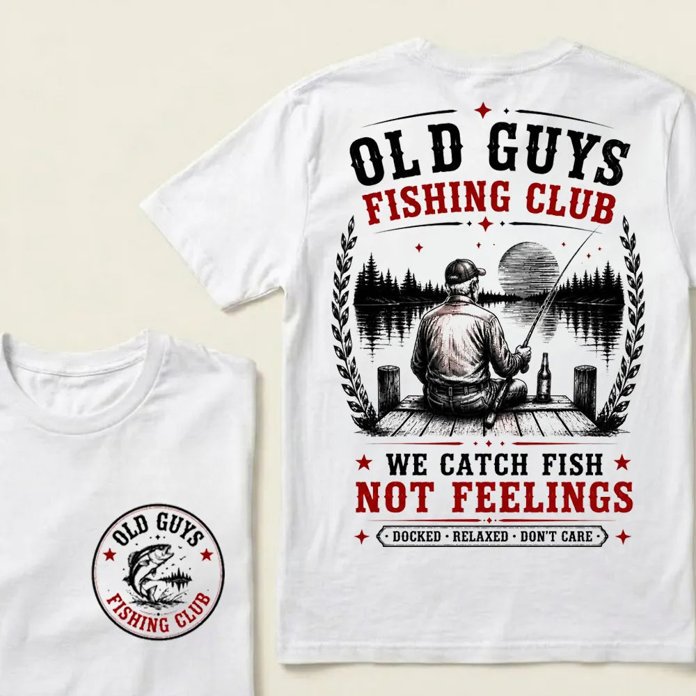"Old Guys Fishing Club – We Catch Fish, Not Feelings" Crew Neck Tee