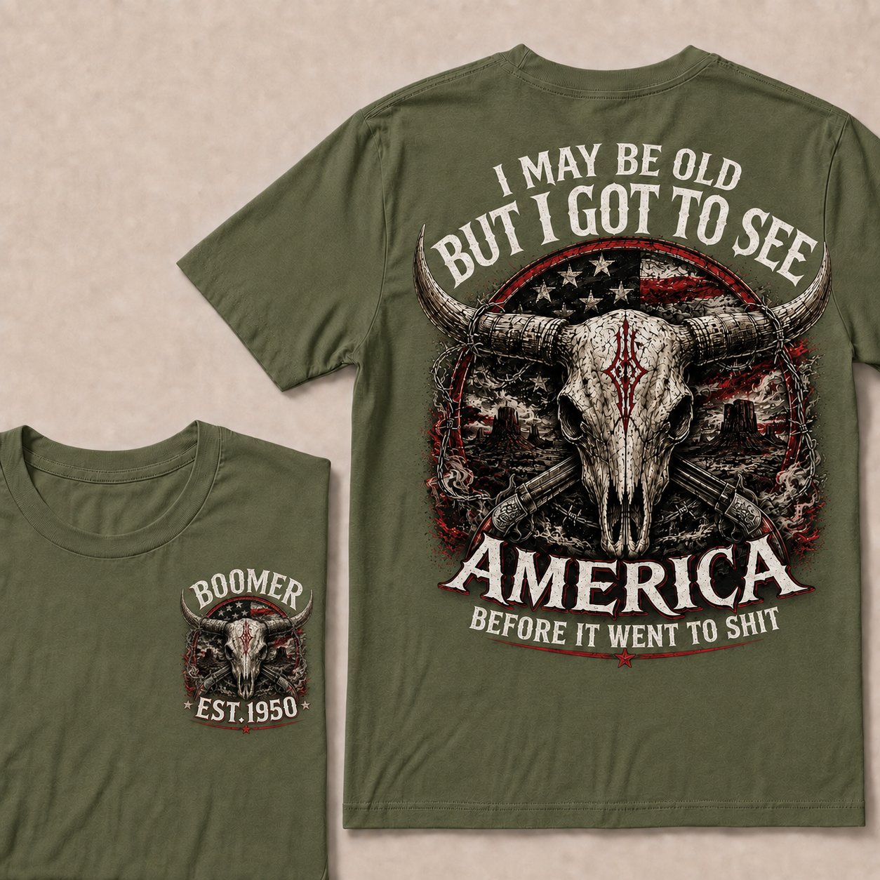 Custom Year "I MAY BE OLD BUT I GOT TO SEE AMERICA" Full Collection | T-Shirts