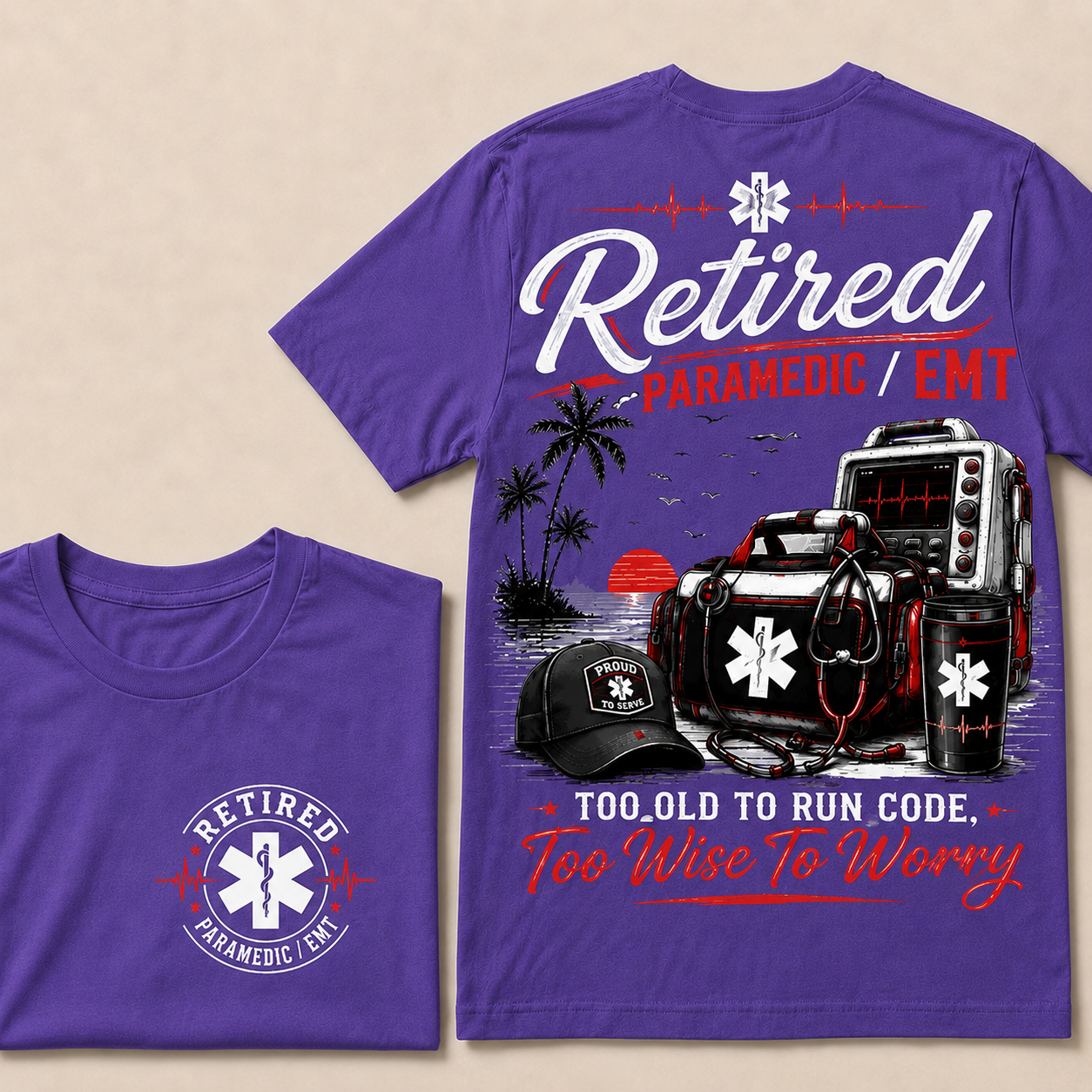 "Retired Paramedic / EMT — Too Old To Run Code, Too Wise To Worry" Crew Neck T-Shirt | Beach Retirement Medical Tee