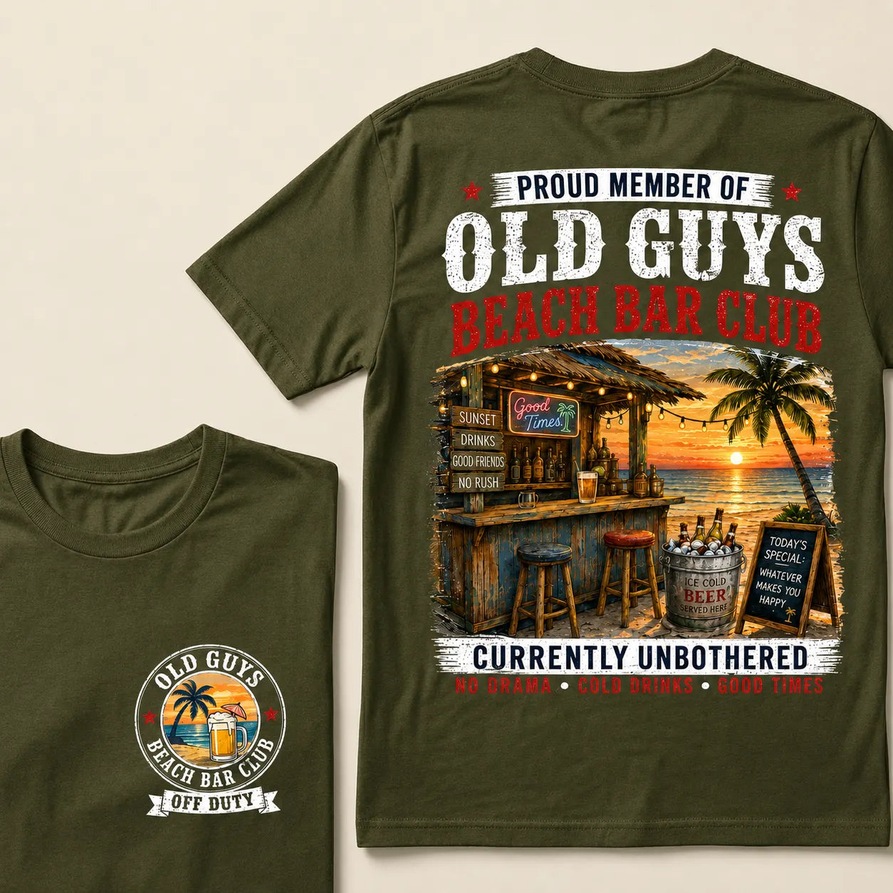 Proud Member Of Old Guys Beach Bar Club Currently Unbothered No Drama Cold Drinks Good Times T-Shirt