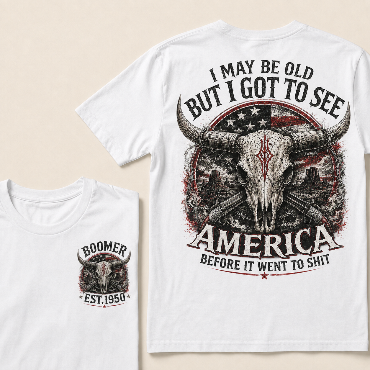 Custom Year "I MAY BE OLD BUT I GOT TO SEE AMERICA" Full Collection | T-Shirts