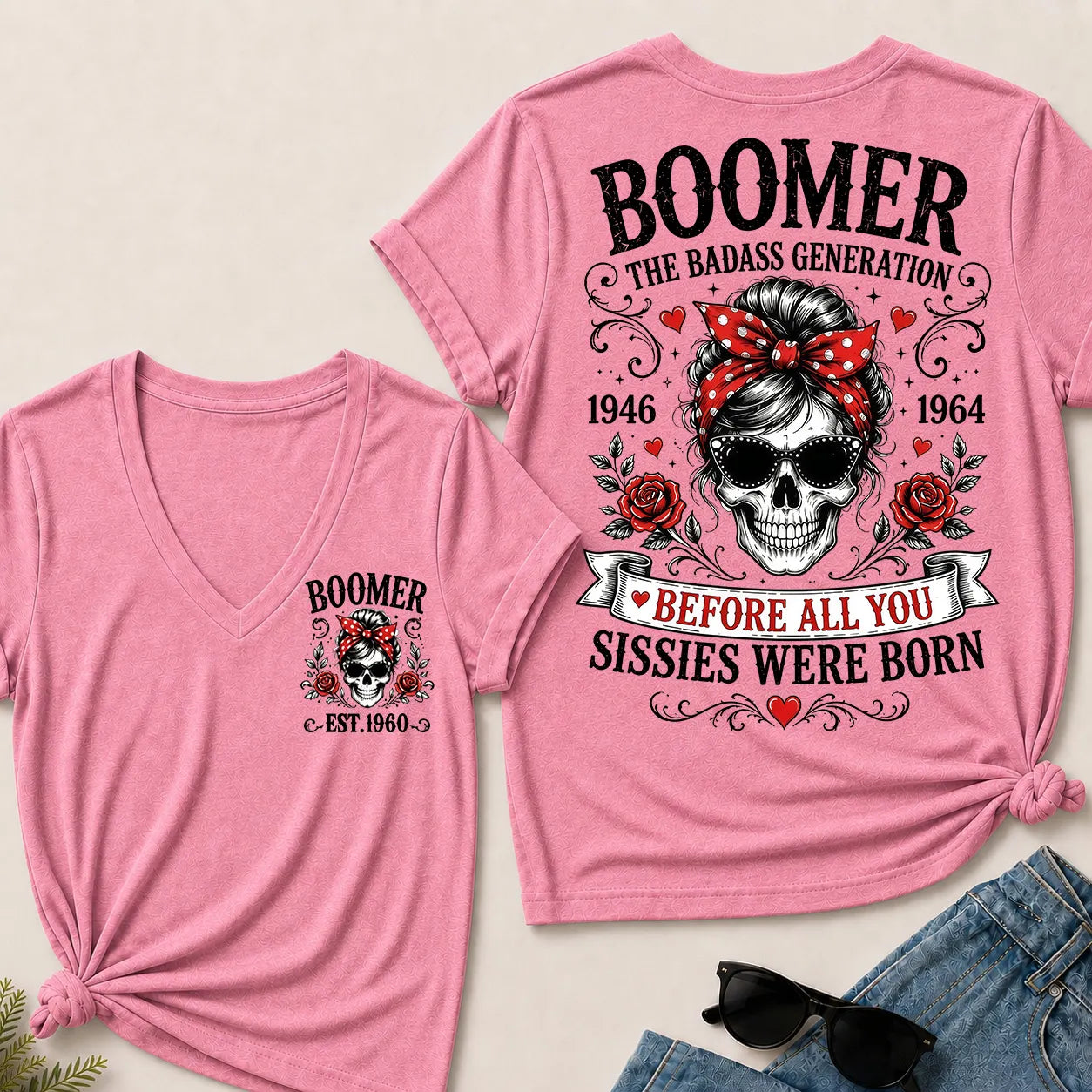 Custom Your Boomer Year The Badass Generation – Before All You Sissies Were Born V-Neck Tee