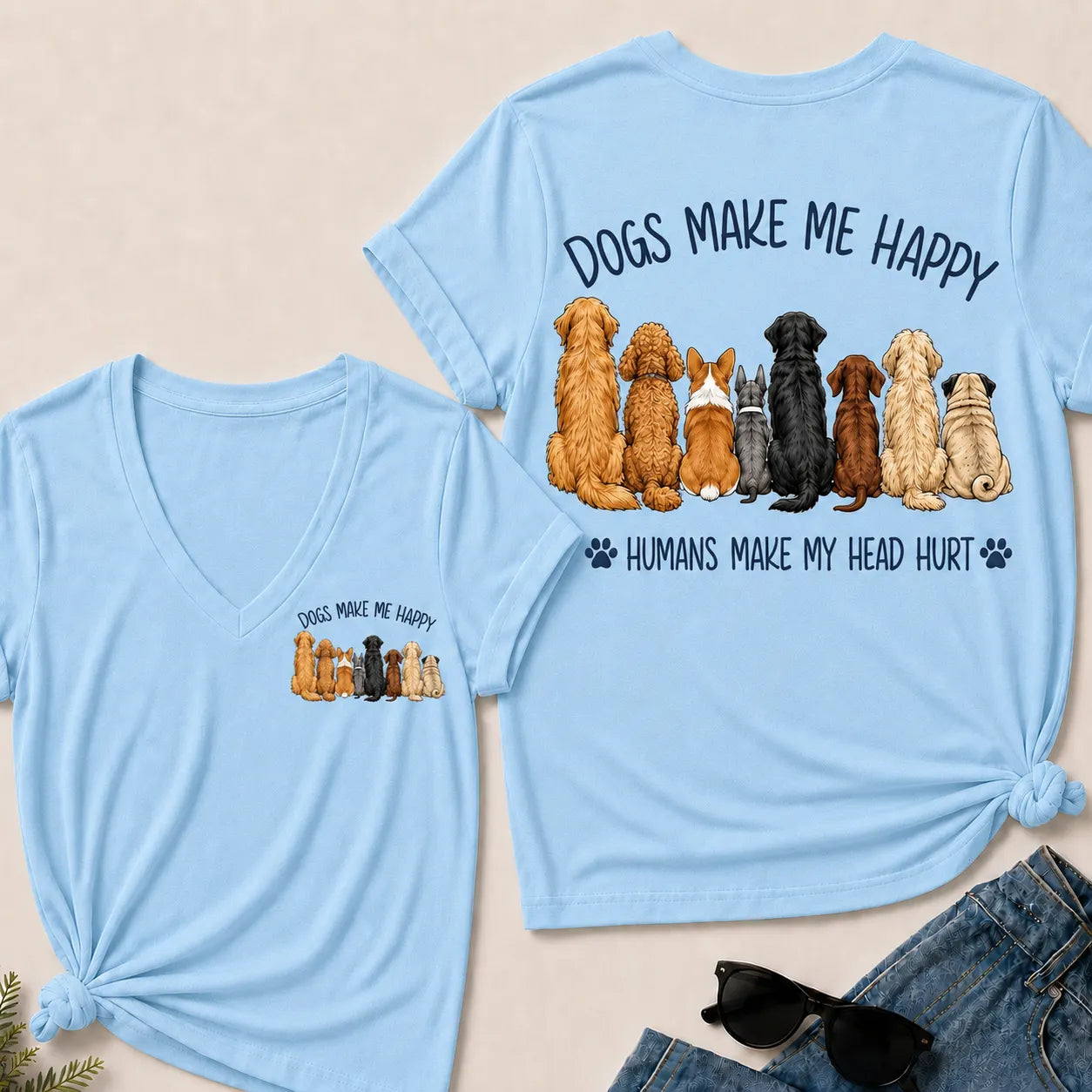 "Dogs Make Me Happy – Humans Make My Head Hurt" V-Neck Tee