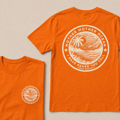"Mother Mother Ocean I Have Heard You Call" T-Shirt - Jimmy Buffett Fan Tee
