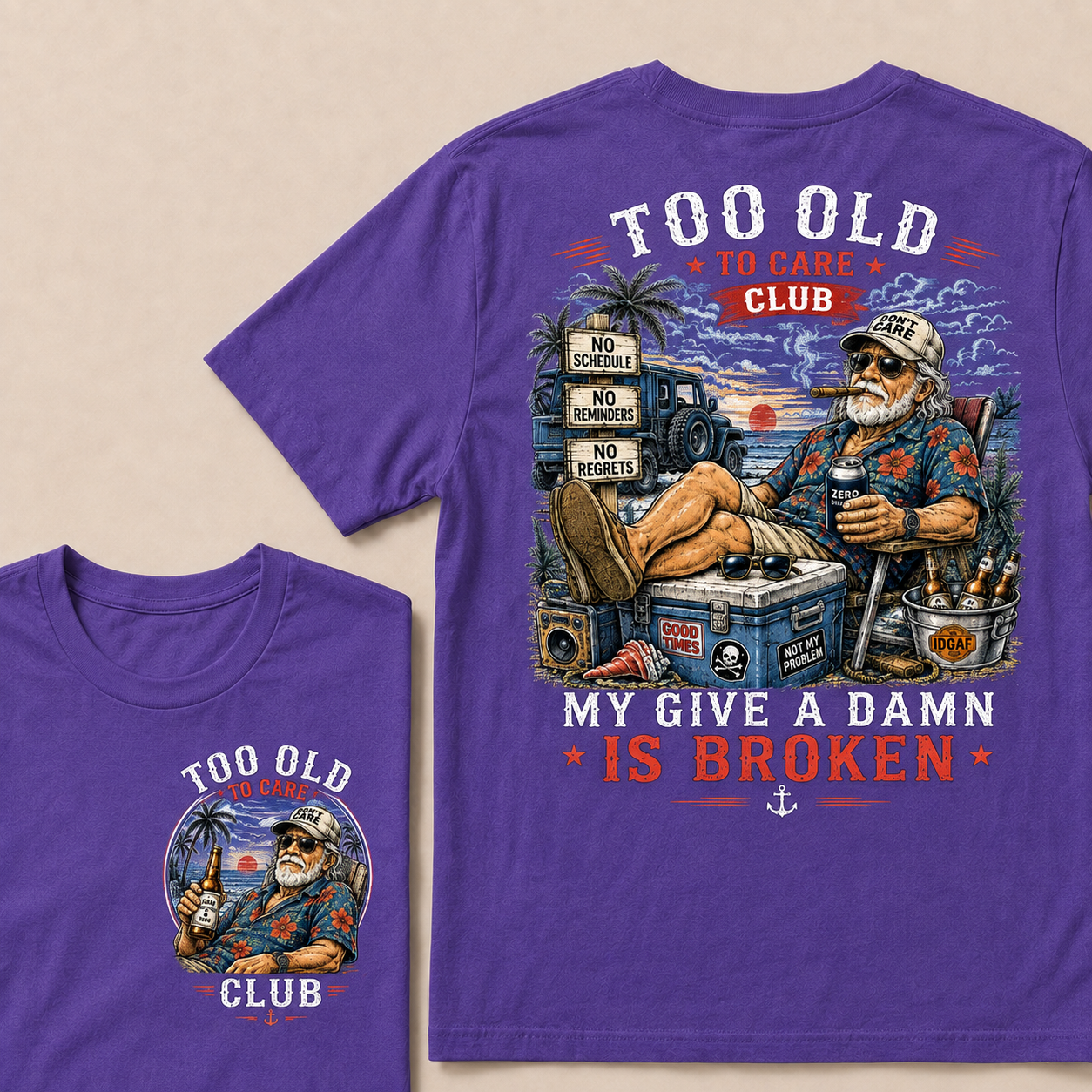 Too Old To Care Club Don't Care My Give A Damn Is Broken T-Shirt
