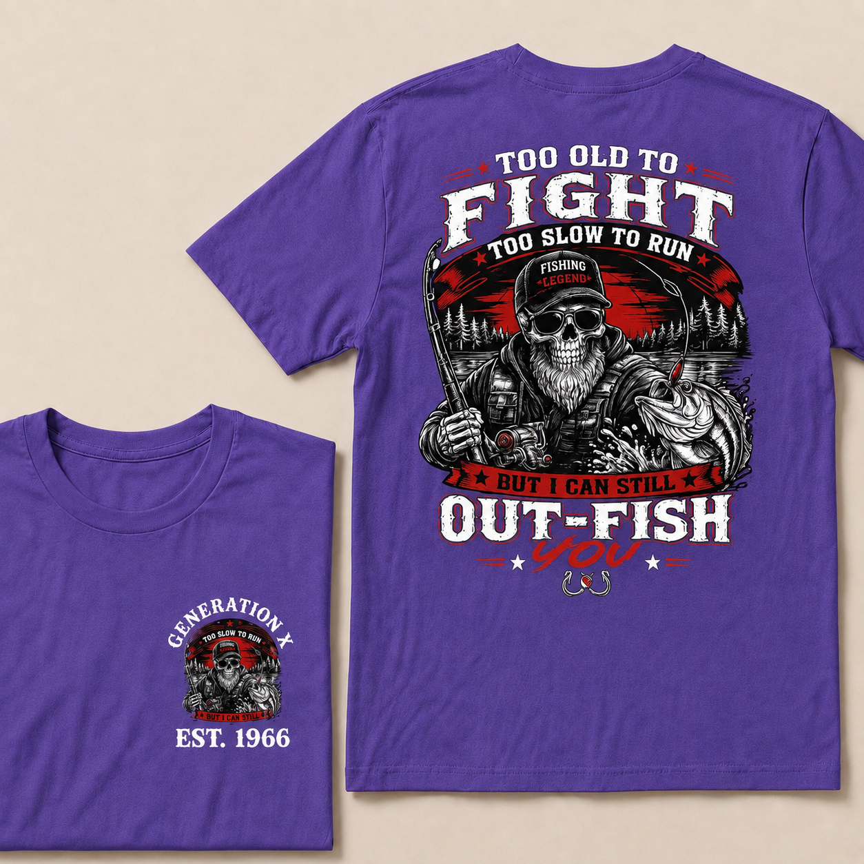 Custom EST.Year Too Old To Fight Too Slow To Run But I Can Still Out-Fish You Fishing Legend Graphic T-Shirt