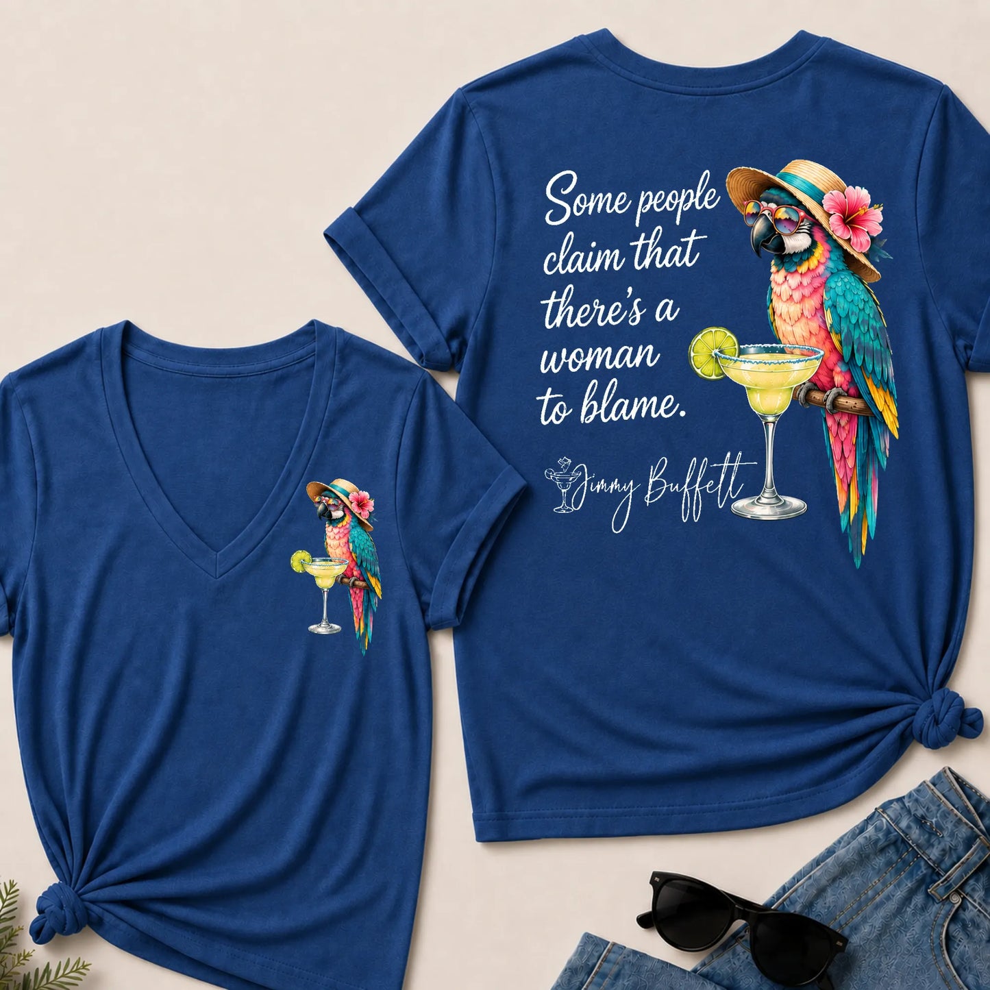 Some People Claim That There's A Woman To Blame Jimmy Buffett V‑Neck T‑Shirt