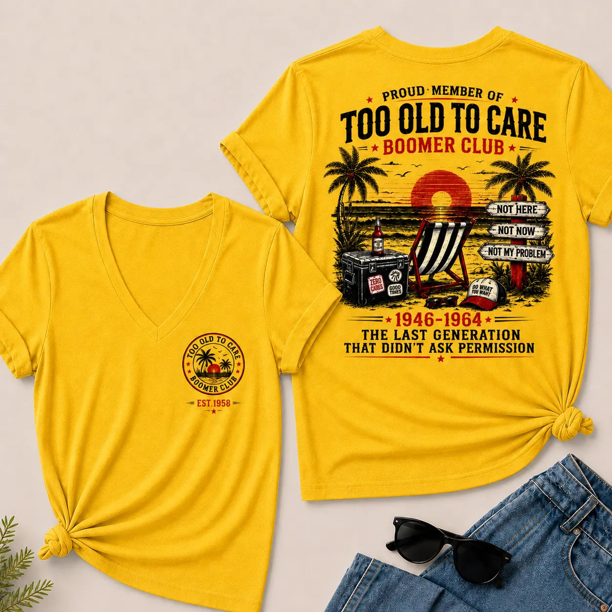 Custom EST.Year Proud Member Of Too Old To Care Boomer Club 1946-1964 The Last Generation V-Neck T-Shirt