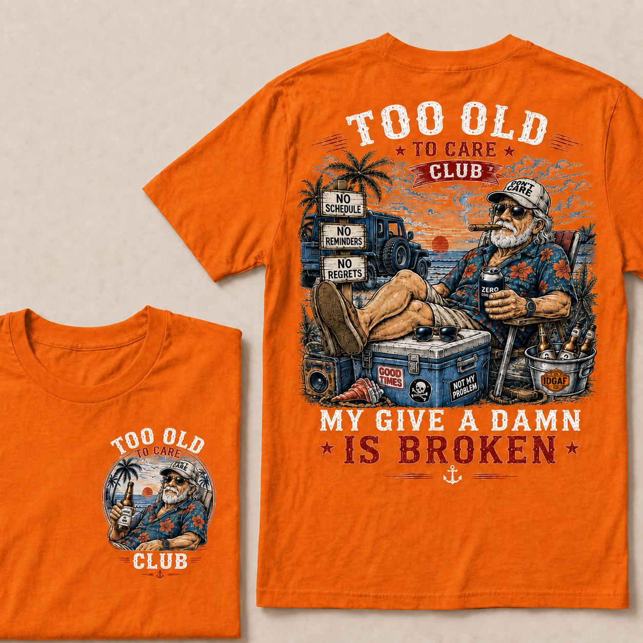 Too Old To Care Club Don't Care My Give A Damn Is Broken T-Shirt