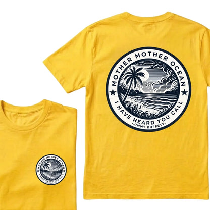 "Mother Mother Ocean I Have Heard You Call" T-Shirt - Jimmy Buffett Fan Tee